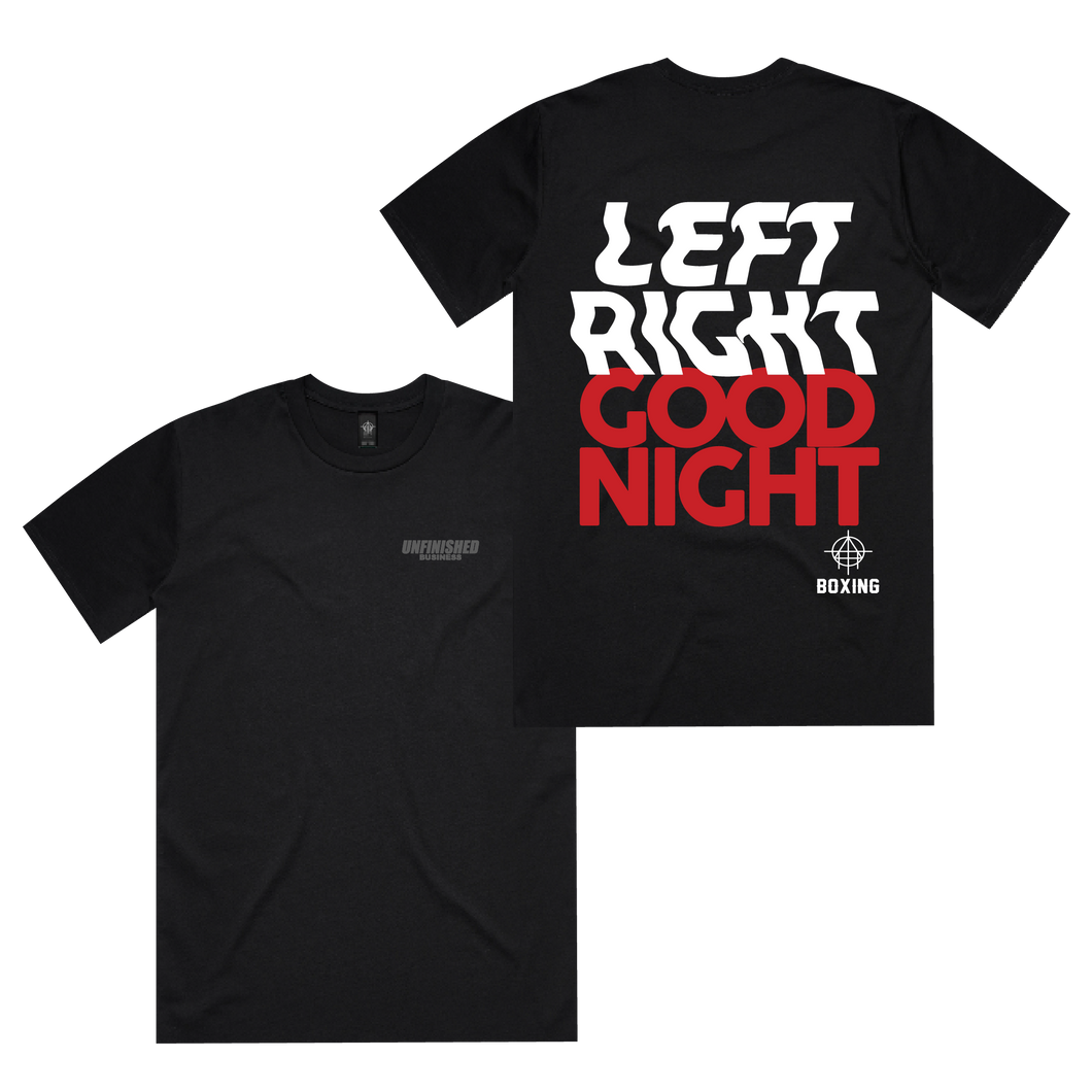 Unfinished Business Left Right Tee.